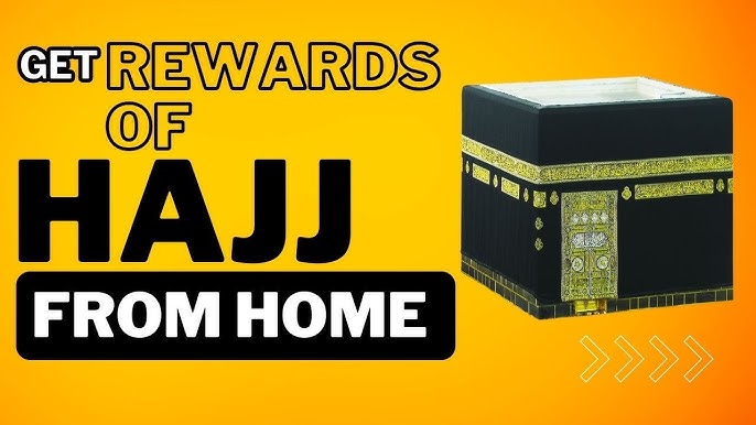 The Rewards of Hajj