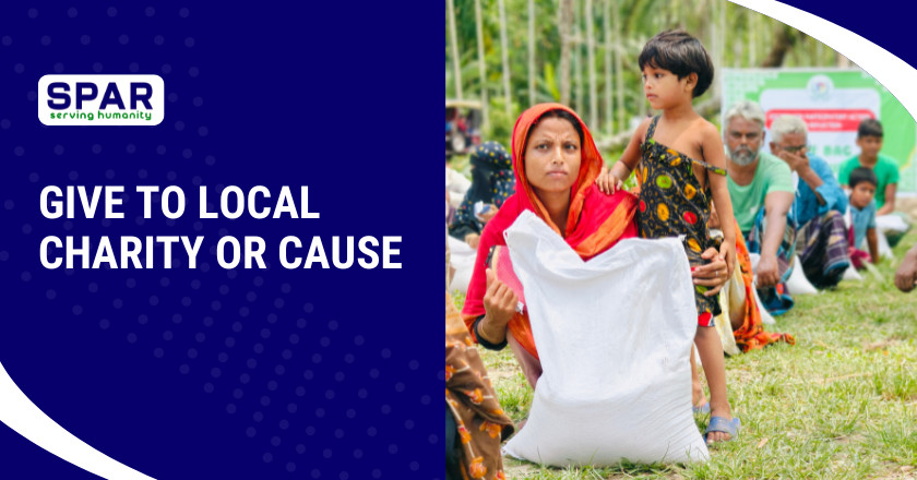  GIVE TO LOCAL CHARITY OR CAUSE