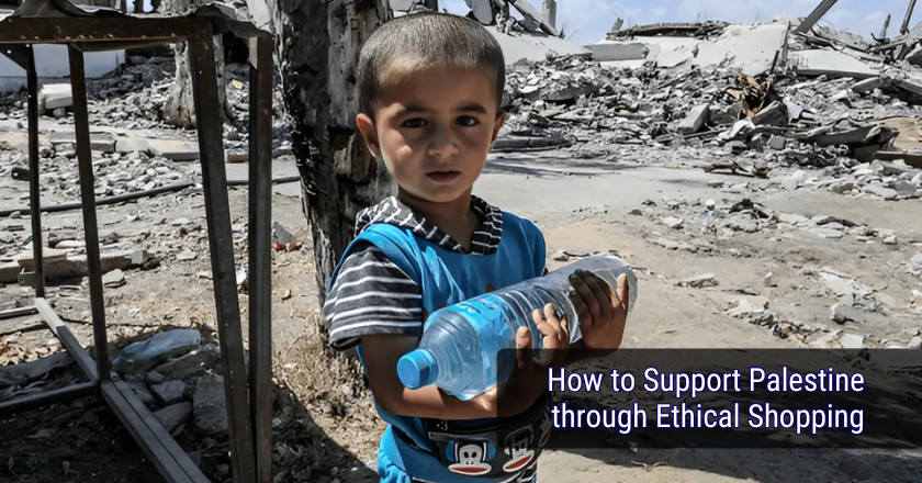 Support Palestine through Ethical Shopping