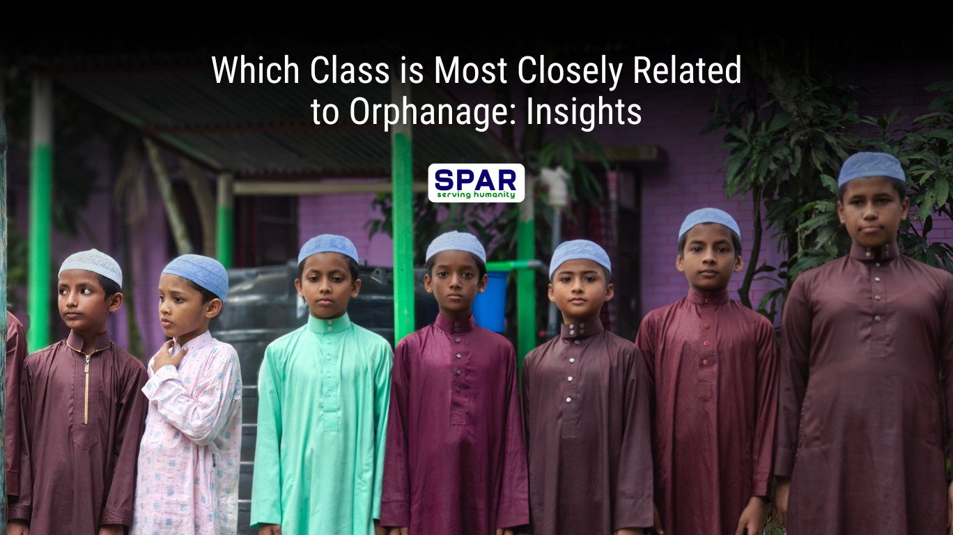 Which class is most closely related to orphanage