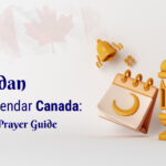 Ramadan 2025 Calendar Canada