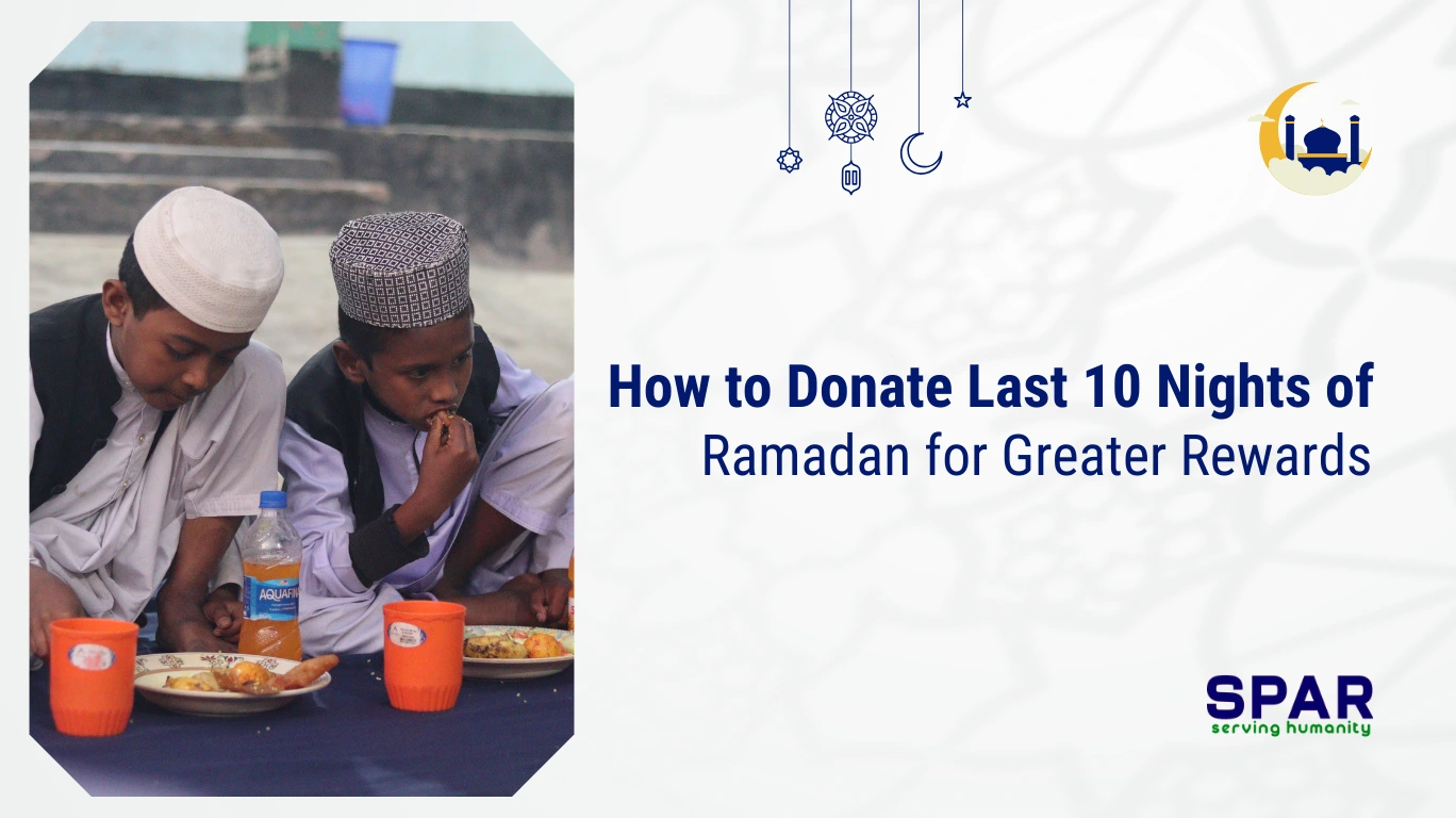 donate last 10 nights of Ramadan​