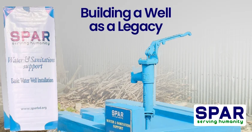 Building a Well as a Legacy