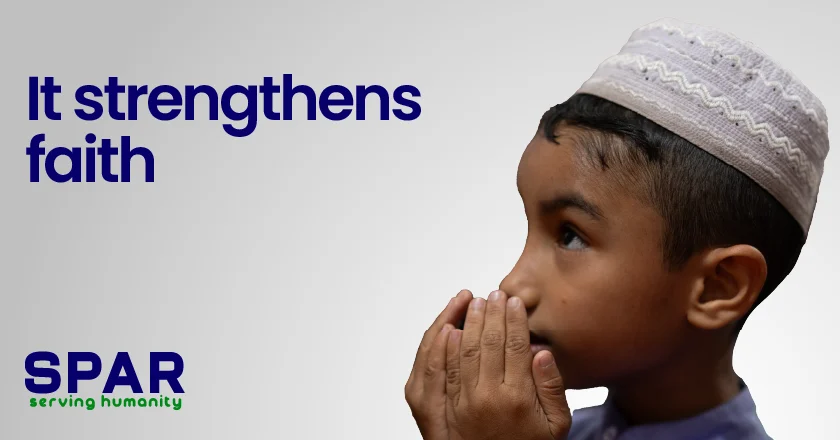 It strengthens faith