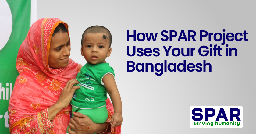 How SPAR Project Uses Your Gift in Bangladesh?