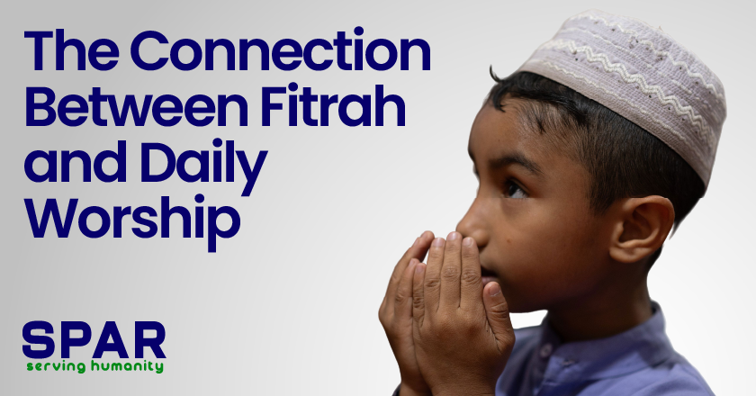 The Connection Between Fitrah and Daily Worship
